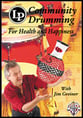 COMMUNITY DRUMMING FOR HEALTH AND HAPPINESS DVD cover